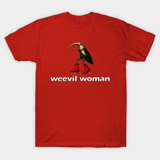 Weevil Woman T-Shirt